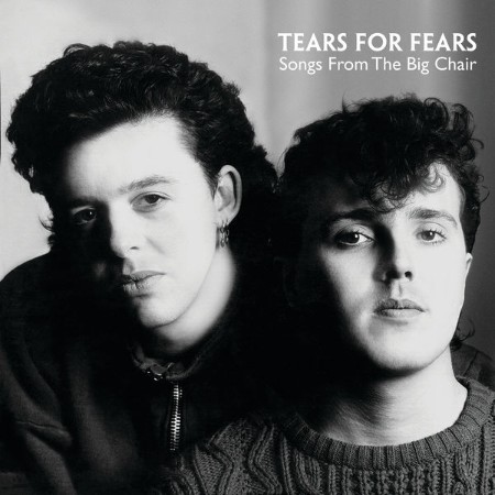 Tears For Fears - Songs From The Big Chair (Deluxe Edition) (Deluxe) (1985)