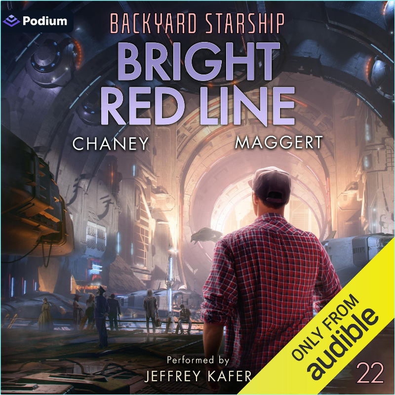 J N Chaney Terry Maggert Bright Red Line Backyard Starship #22 – (J.N. Chaney)