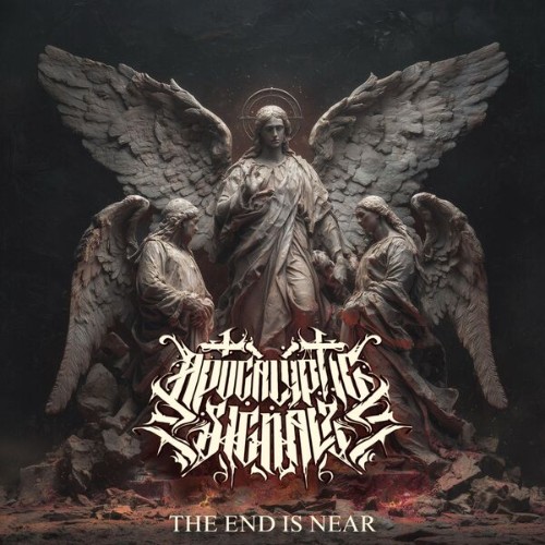 Apocalyptic Signals - The End is Near (2026)