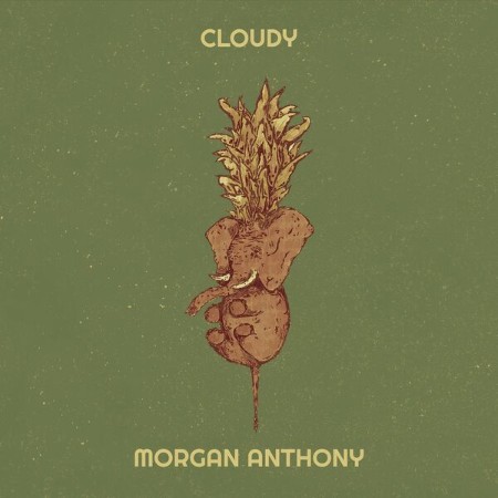 Morgan Anthony - Cloudy (2025)