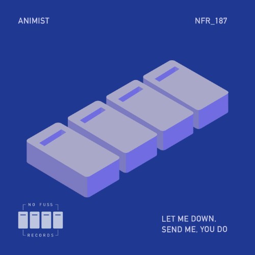 Animist - Let Me Down x Send Me x You Do (2026) MP3