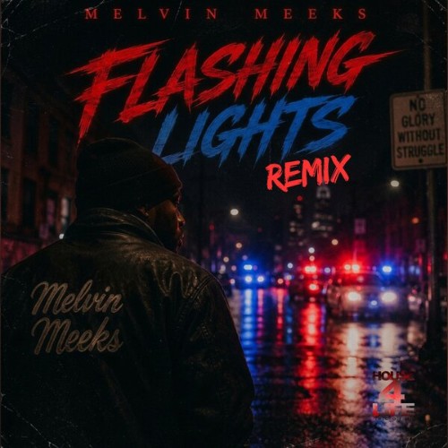 Melvin Meeks - Flashing Lights Remix (2026)