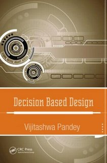 Decision Based Design (Instructor Resources)