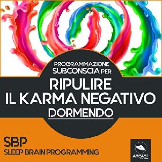 Eric Edwards - SBP. Ripulire il karma negativo. Programmazione subconscia notturna (2019) .mp3 - 96 kbps