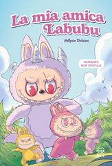 Melysie Delaine – La mia amica Labubu (2026)