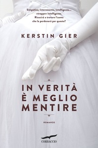 Kerstin Gier - In verità è meglio mentire (2012)