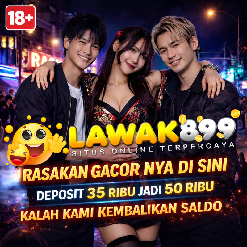 LAWAK899 : Salah Satu Nominasi Situs  Paling Gacor 2026