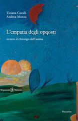 Tiziana Cavalli, Andrea Monza – L’empatia degli opposti (2018)