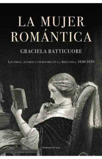 LA MUJER ROMANTICA, GRACIELA BATTICUORE
