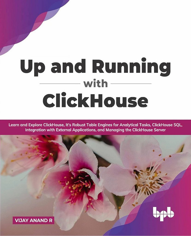 https://i.postimg.cc/zB97brnb/Anand-V-Up-and-Running-with-Click-House-Learn-and-Explore-Click-House-2022.jpg