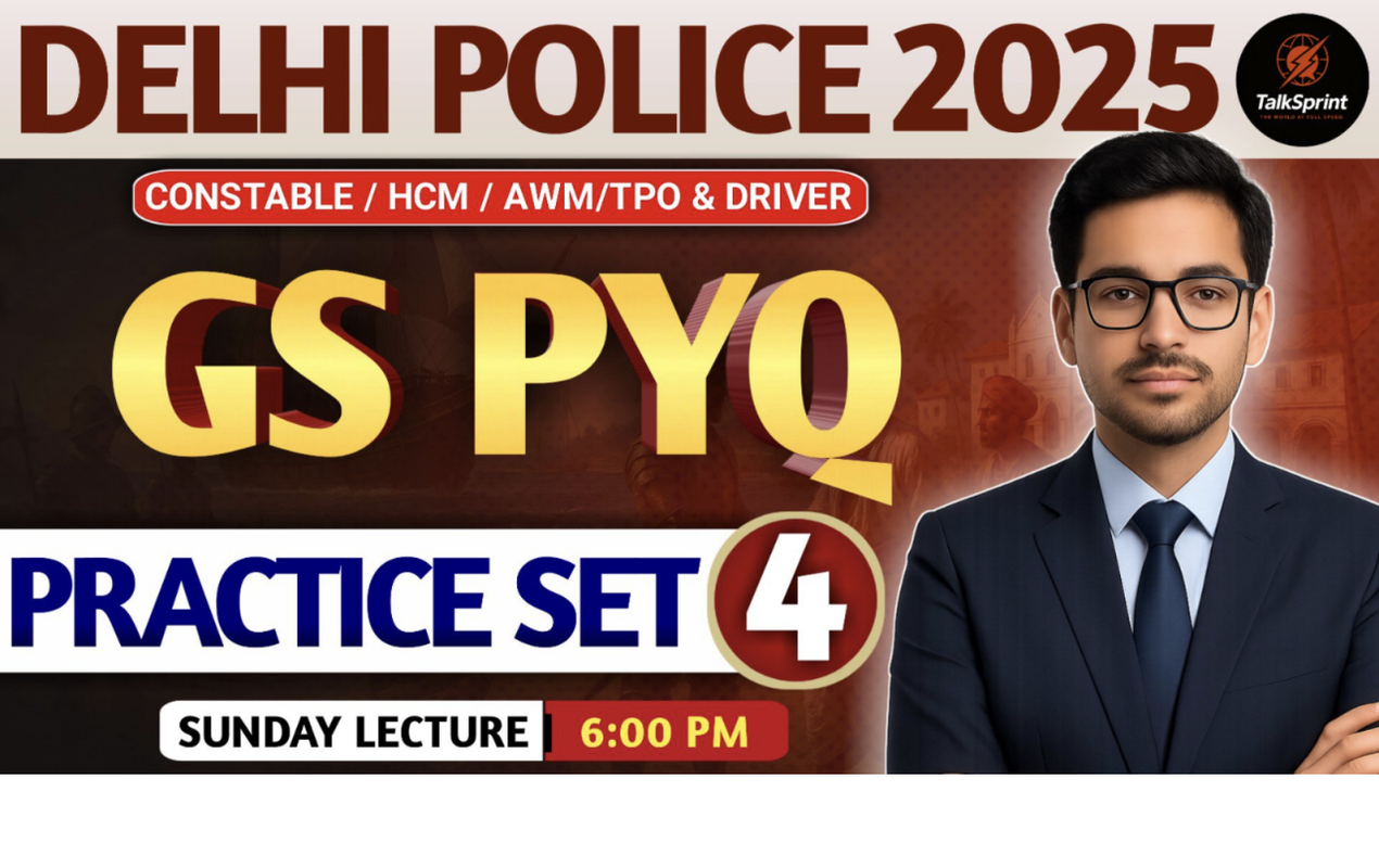 DELHI POLICE PYQ practice set4 Talk Sprint