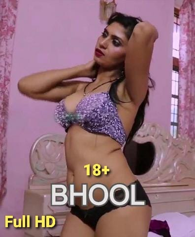  Bhool (2020) UNRATED 720p HEVC HDRip Hindi S01E01 Hot Web Series x265 AAC [250MB] Full Movie Download