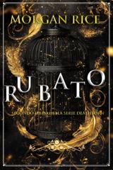 Morgan Rice – Rubato (Secondo Libro della Serie Deathborn) (2025)