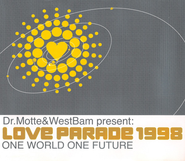 00-Dr-Motte-West-Bam-Love-Parade-1998-One-World-One-Future-Cover-Front.jpg
