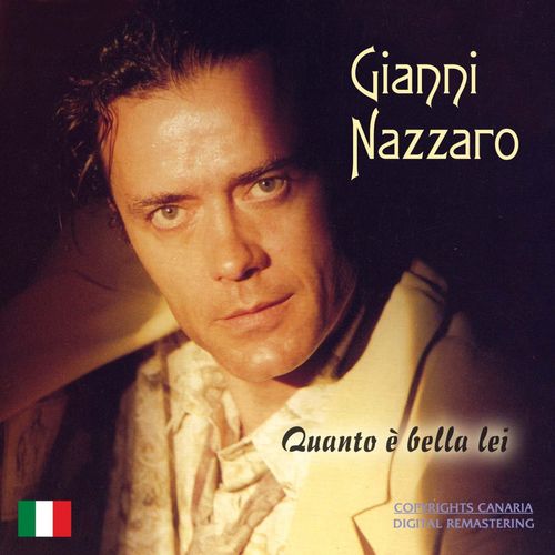 Gianni Nazzaro - Quanto è bella lei [Album] (Nuova Canaria, 2016) FLAC