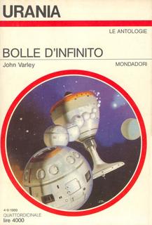 John Varley - Bolle d'infinito (1989)