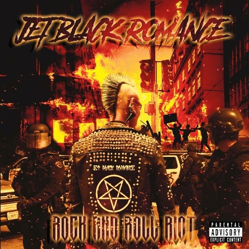 Jet Black Romance - Rock N Roll Riot [WEB] (2022) Lossless