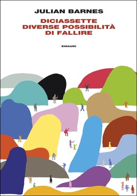 Julian Barnes - Diciassette diverse possibilità di fallire (2025)