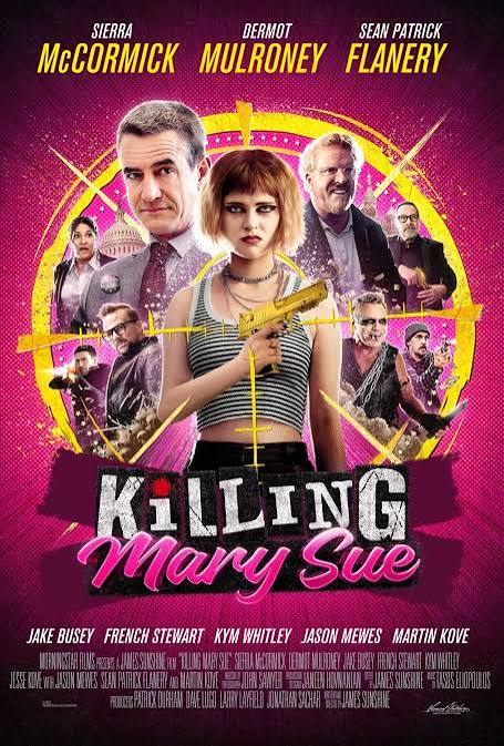 Killing Mary Sue 2025 English Action Comedy movie poster