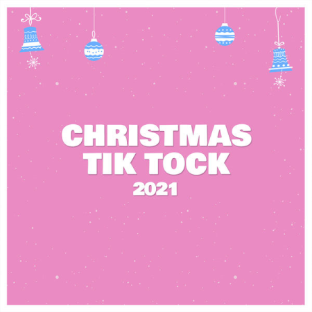 VA - Christmas Tik Tock 2021 (2021)