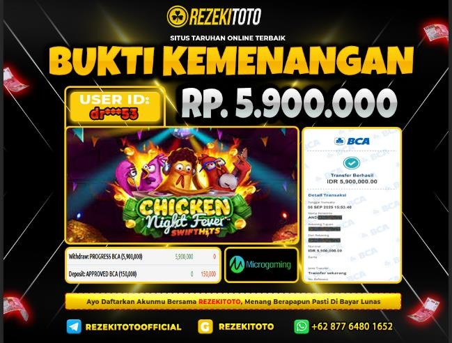 BUKTI KEMENANGAN 6 SEPTEMBER 2025 CHICKEN NIGHT FEVER 5 JUTA 