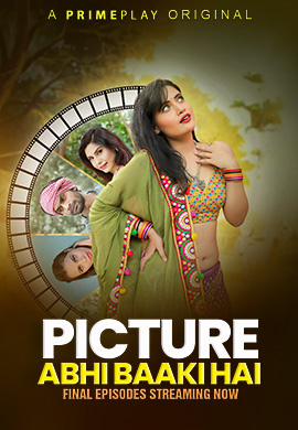  Picture Abhi Baaki Hai (2023) UNRATED 1080p HEVC HDRip PrimePlay S01E06T08 Hot Series x265 ESubs [850MB] Full Movie Download