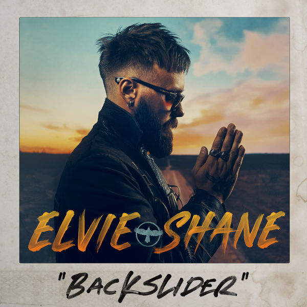 Elvie Shane - Backslider (2021)