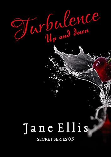 Jane Ellis - Turbulence. Up and Down (Secret series Vol. 0.5) (2022)