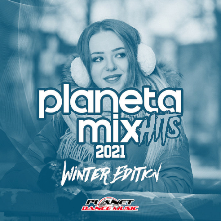 VA - Planeta Mix Hits 2021: Winter Edition (2020)