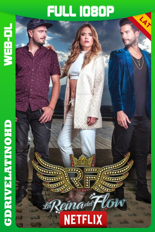 La Reina del Flow (2018) Temporada 1 [82/82] WEB-DL 1080p Latino