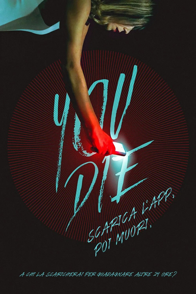 Umrzesz / You Die - Scarica l'App, poi Muori (2018) PL | 360p | 480p | 720p | AC3.WEB-DL.XviD-GR4PE | DD2.0 | Lektor PL