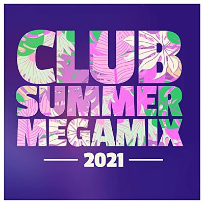 VA - Club Summer Megamix 2021 (06/2021) Ccc1