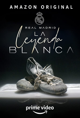 Real Madrid - La Leggenda Bianca - Stagione 1 (2022) [Completa] DLMux 1080p E-AC3+AC3 ENG SPA SUBS