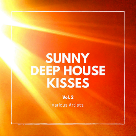 VA - Sunny Deep House Kisses Vol. 2 (2020)