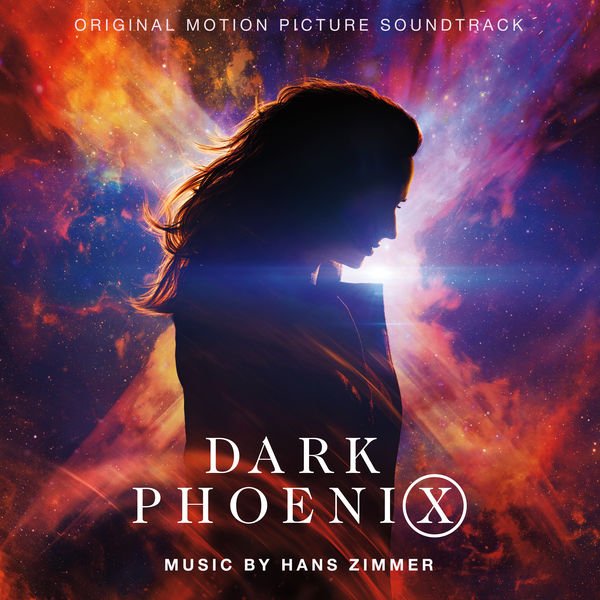 Hans Zimmer - Dark Phoenix (Original Motion Picture Soundtrack) (2019) .mp3 -320 Kbps
