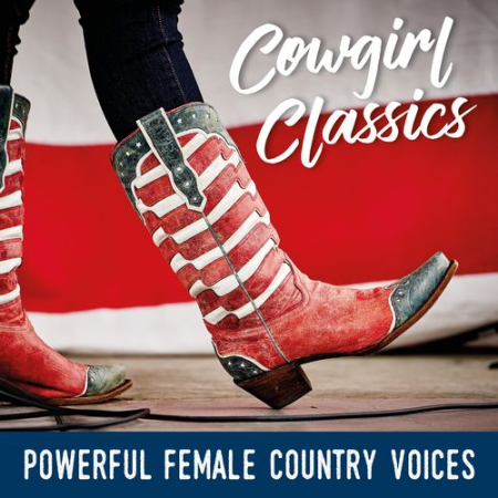 VA - Cowgirl Classics: Powerful Female Country Voices (2021)