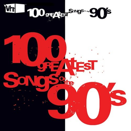 c5a29890 c277 4761 bb0a 4070dc2da00e - Various Artists - VH1 100 Greatest Songs of the 90s (2020)