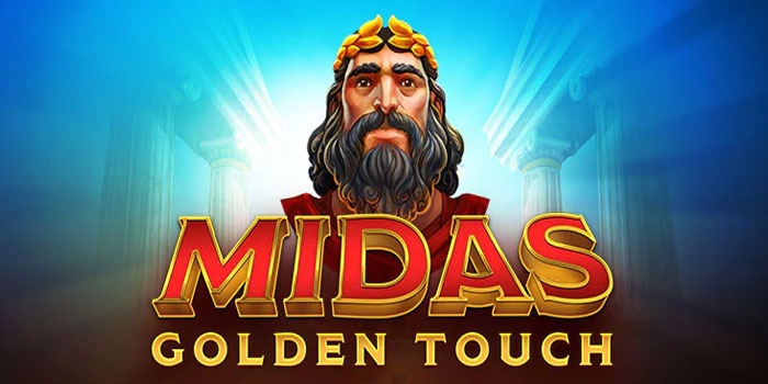 Strategi Slot Midas Golden Touch Tanpa Perlu Beli Spin