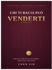 Chen Xin – Chi ti bacia può venderti (2026)
