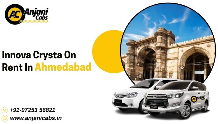 Innova Crysta On Rent In Ahmedabad Anjani Cabs