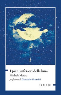 Michele Manna - I piani inferiori della luna (2024)