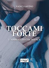 Nanci Savino – Toccami forte (2026)