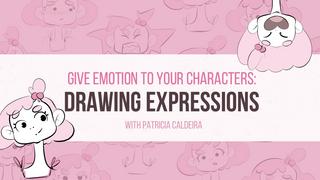 Give Emotion To Your Characters Drawing Expressions Give Emotion To Your Characters Drawing Expressions