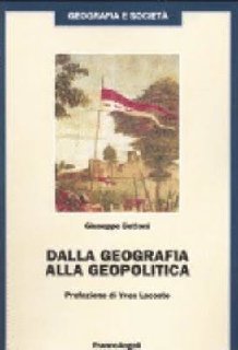 Giuseppe Bettoni - Dalla geografia alla geopolitica (2004)