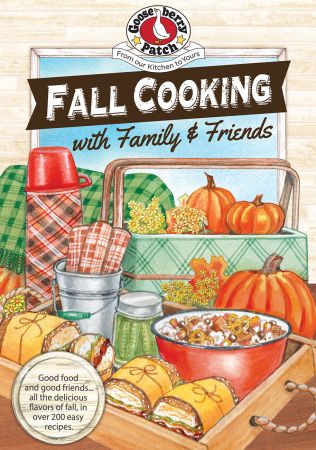 Fall Cooking with Family & Friends (Seasonal Cookbook Collection)