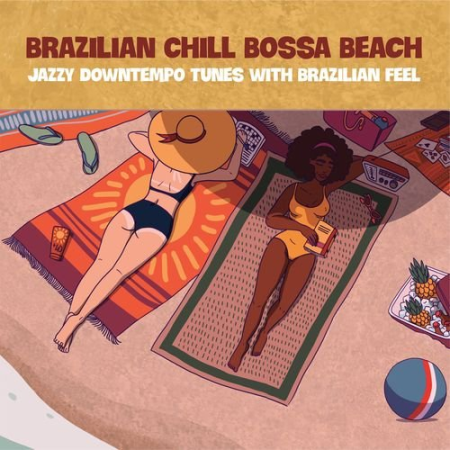 VA   Brazilian Chill Bossa Beach (Jazzy Downtempo Tunes With Brazilian Feel) (2021)