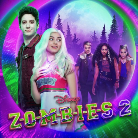 Various Artists - ZOMBIES 2 (Original TV Movie Soundtrack) (2020)