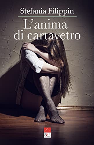 Stefania Filippin - L'anima di cartavetro (2021)