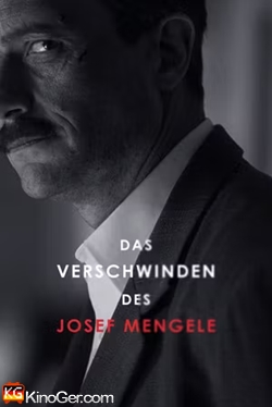 Das Verschwinden des Josef Mengele (2025)