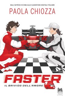 Paola Chiozza - Faster. Il brivido dell'amore (2024)